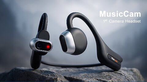 MusicCam, Most 1st Camera Headset That Sees and Hears Like You Do