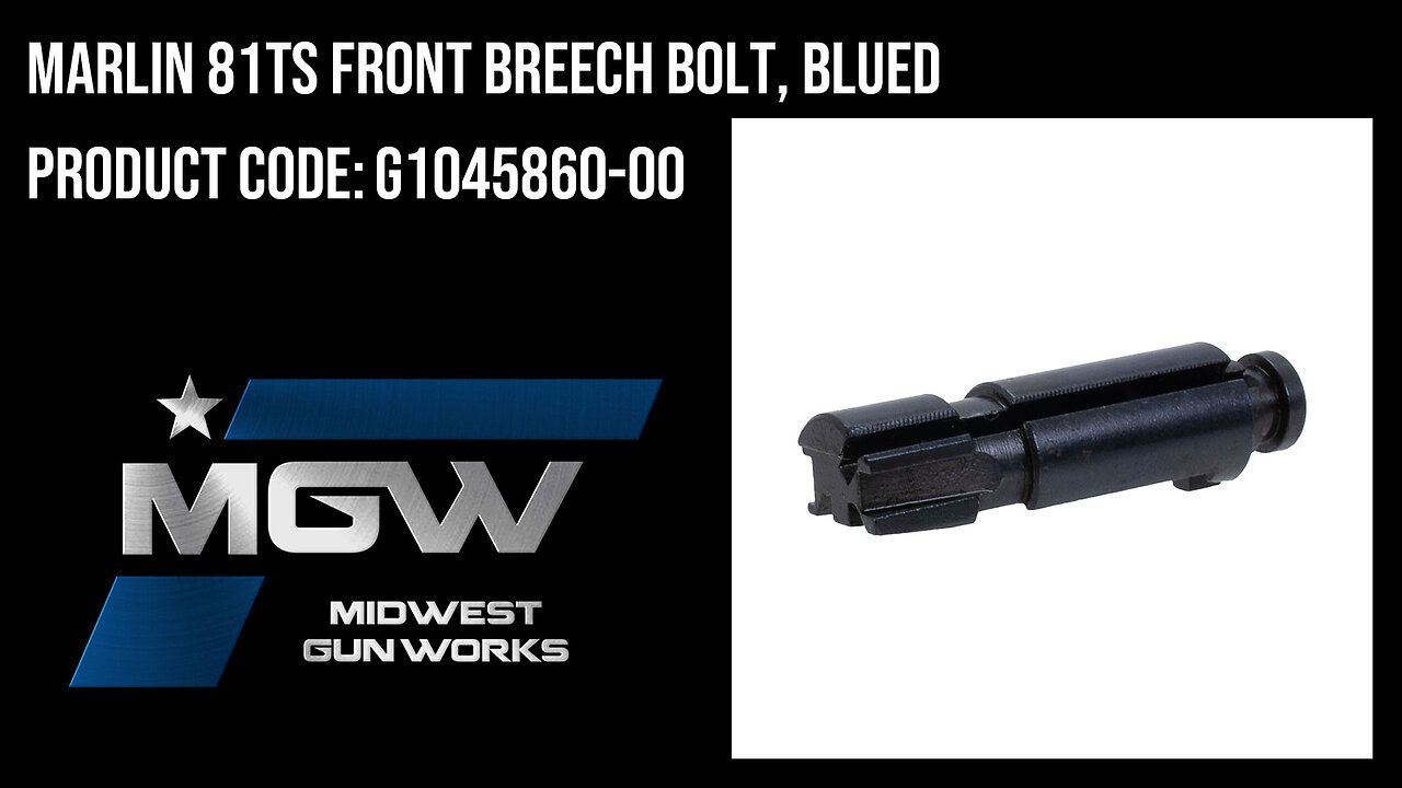 Marlin 81TS Front Breech Bolt, Blued - G1045860-00