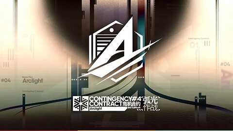Arknights OST - CC #4 「Battleplan Arclight」 BGM