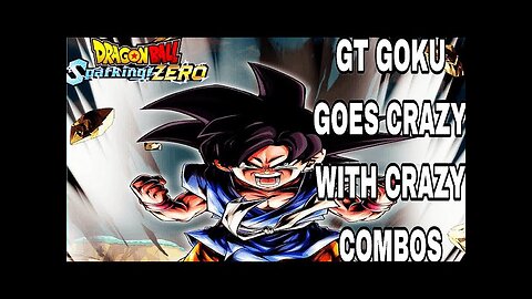 THEY CAN BARELY HANDLE THE COMBOS FROM GT GOKU DRAGON BALL SPARKING ZERO