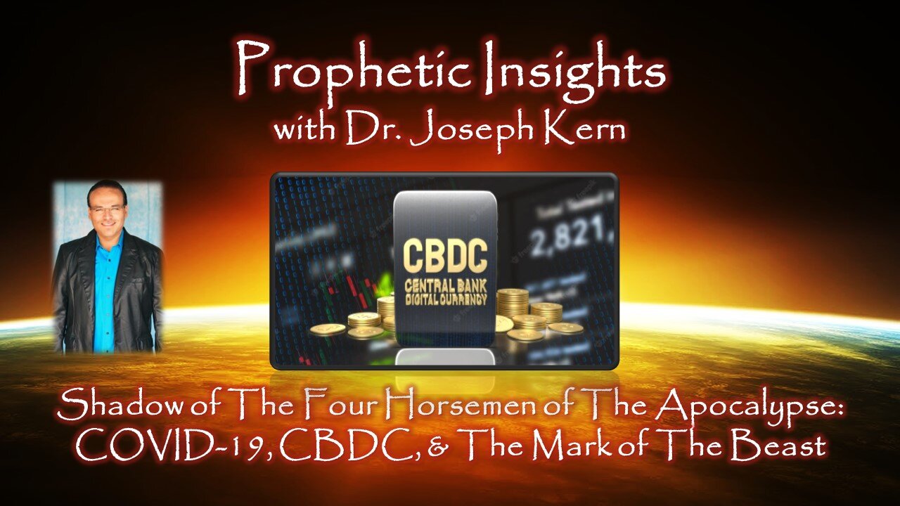 Shadow of The Apocalypse - COVID-19, CBDC, & The Mark of The Beast