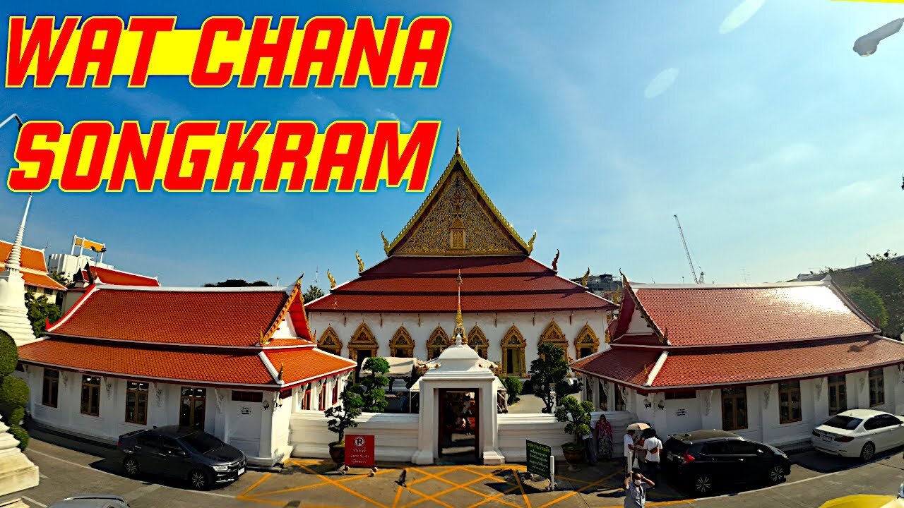 Ray Roams To Wat Chana Songkram | Bangkok | Thailand 🇹🇭