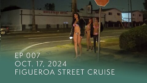 Figueroa Street Cruise | EP 007 | Oct.2, 2025