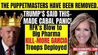 Melissa Redpill HUGE Intel Aug 27: "What Trump Said Made Cabal Panic! RFK Blow to Harma, Troops"