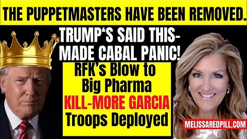 Melissa Redpill HUGE Intel Aug 27: "What Trump Said Made Cabal Panic! RFK Blow to Harma, Troops"