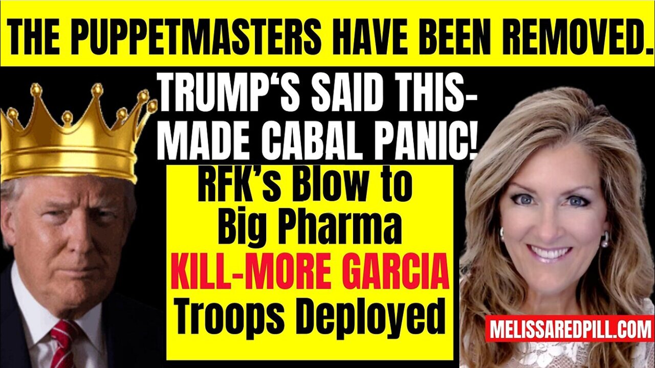 Melissa Redpill HUGE Intel Aug 27: What Trump Said Made Cabal Panic! RFK Blow to Harma, Troops