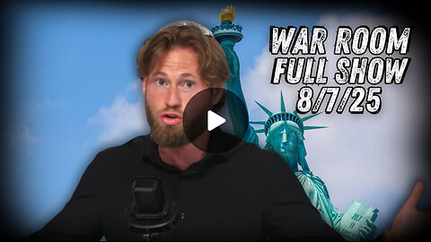 8 7 25 OWEN SHROYER War Room President Trump Demands A New Census As FBI Fires Deep State Agents