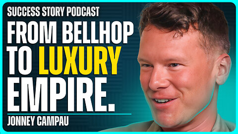Jonathan Campau - Luxury Hospitality Pioneer | Building a $700M Real Estate Portfolio Serving The 1%