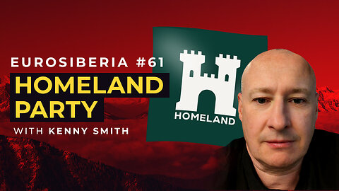Homeland Party — Kenny Smith — Eurosiberia #61