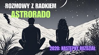 2020: Następny rozdział - Astrorado