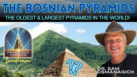🔺 Bosnian Pyramids: Dr. Sam Osmanagich Reveals the Hidden Truths That Change History!