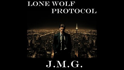 Lone Wolf Protocol by John M. Gunn