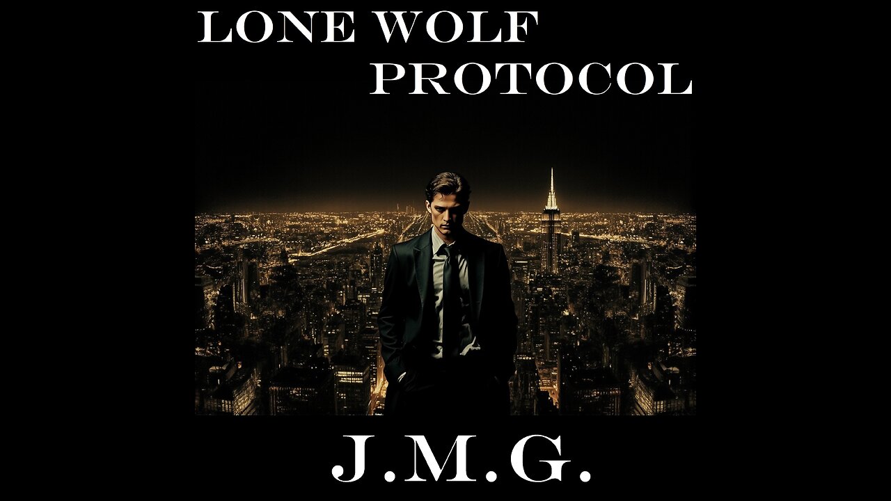Lone Wolf Protocol by John M. Gunn