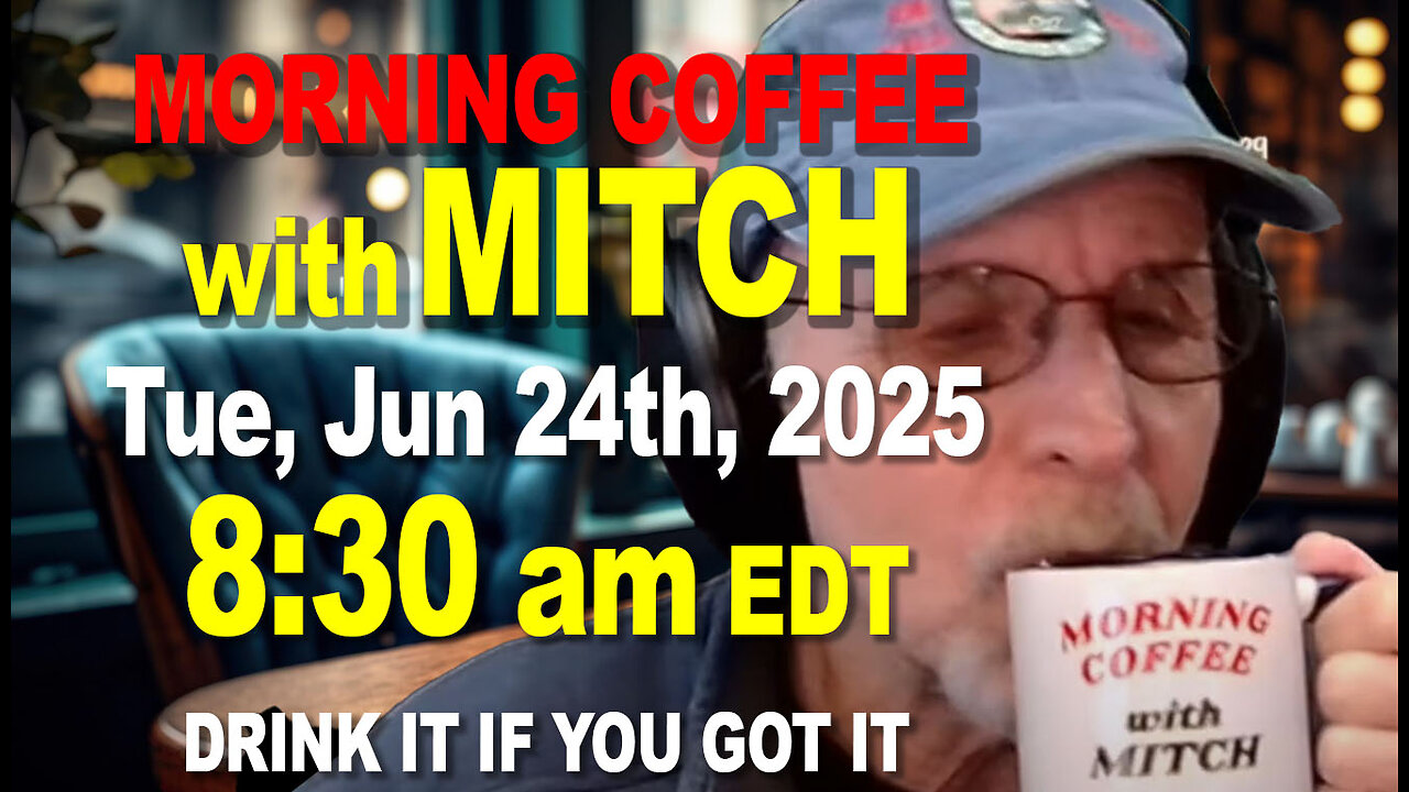 MORNING COFFEE with MITCH - Carnivore Talk - Tue, Jun 24th, 2025, 8:30am EDT