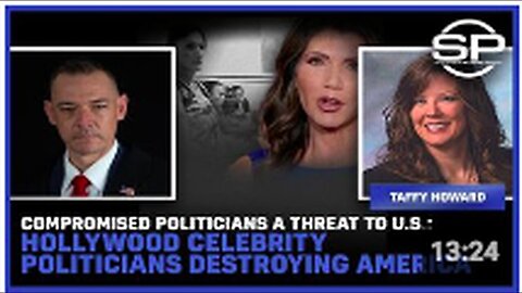 Compromised Politicians A Threat To U.S. - Hollywood Celebrity Politicians Destroying America