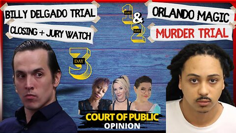 Billy Delgado Trial LIVESTREAM with Commentary
