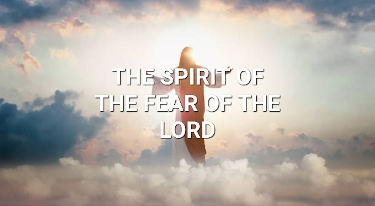 The 7 Spirits Of God: The Spirit of The Fear of The LORD #Housechurch #Videotional