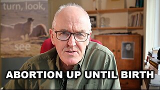 Dr. John Campbell: Abortion Right Up Until Birth