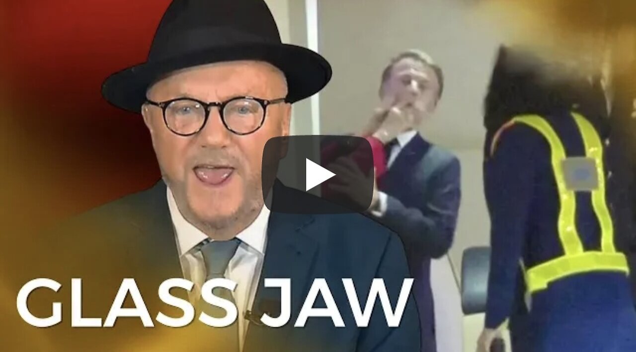 George ~ Macron gets a proper whack