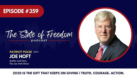 Patriot Pulse with Joe Hoft: 2020 Is the Gift that Keeps on Giving | Ep. 359