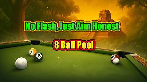 ✨ No Flash, Just Aim – Honest 8 Ball Pool Gameplay