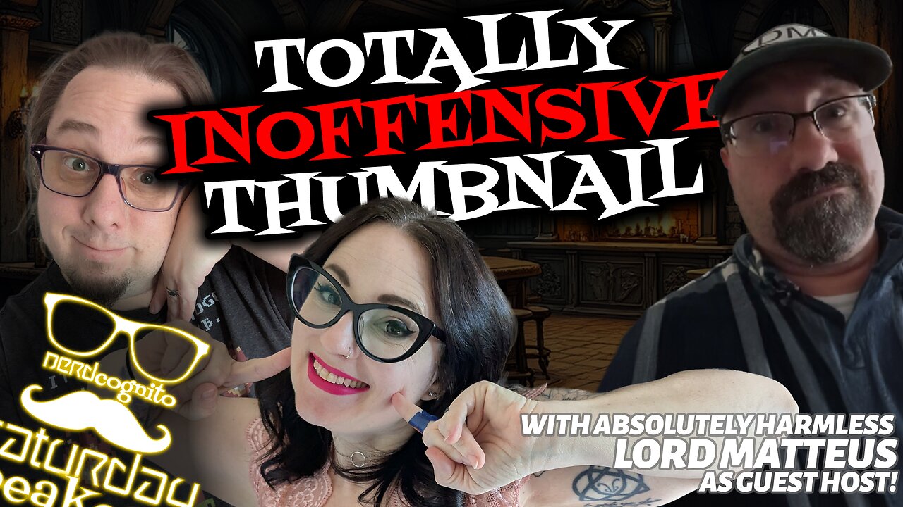 Totally Inoffensive - Nerdcognito's Saturday Speakeasy - 08.30.2025