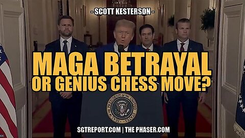 MAGA BETRAYAL OR ...? -- Scott Kesterson
