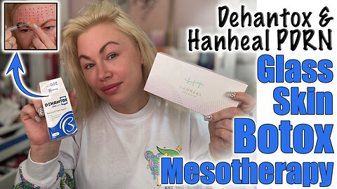 Glass Skin Botox esotheraoy w/ Dehantox and Hanheal Pdrn! AceCosm.com and code Jessica10 saves