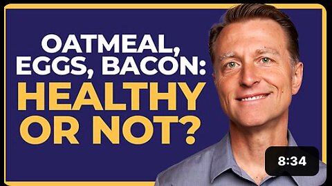 Before You Eat Breakfast - The Truth About Oatmeal, Eggs, Bacon & Dairy: Dr. Berg