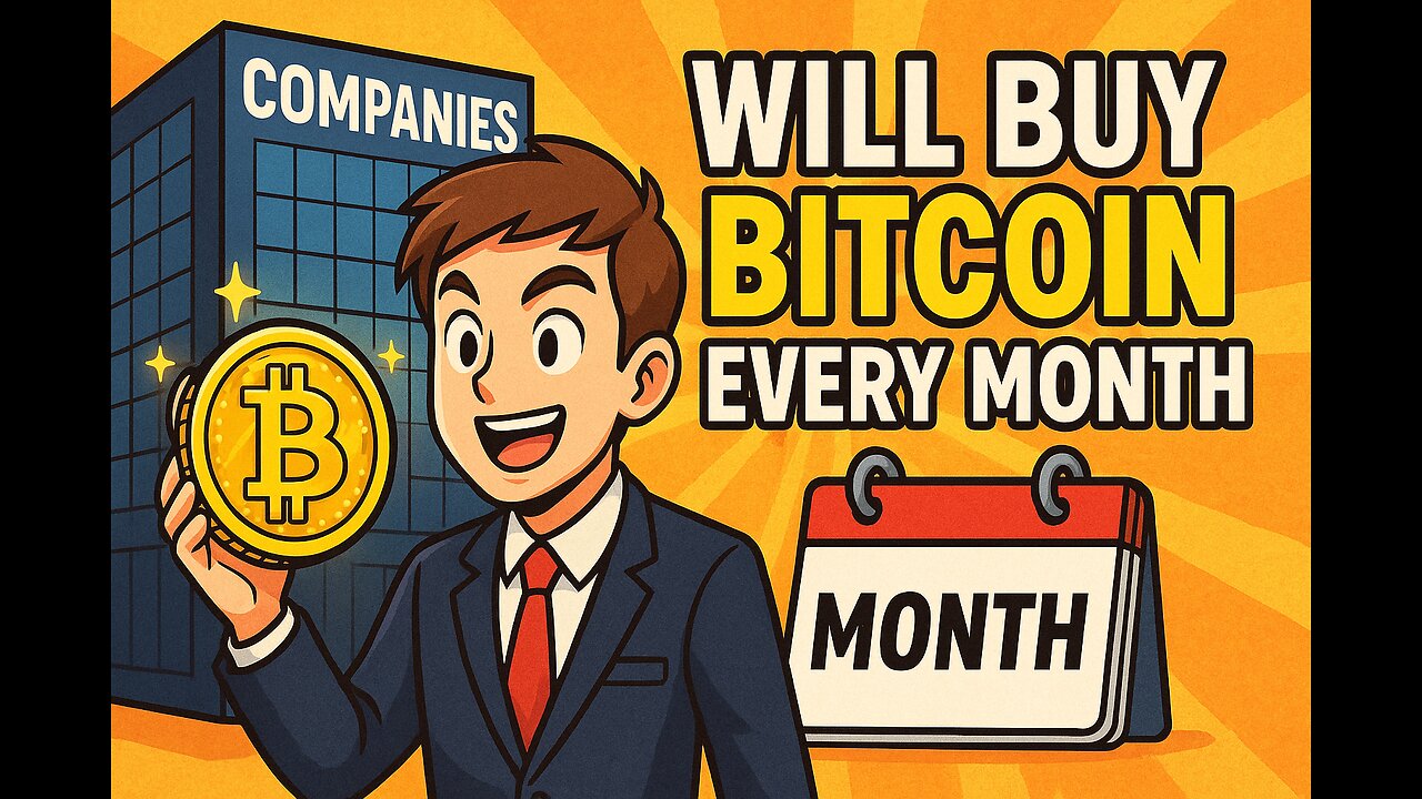 EVERY COMPANY BUYING BITCOIN, WILL BY BITCOIN EVERY MONTH!!
