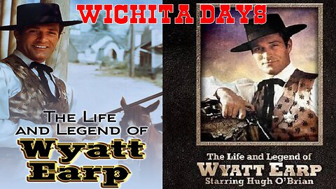 Wyatt Earp Comes To Wichita