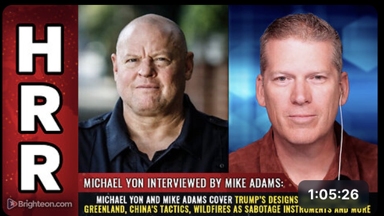 Michael Yon and Mike Adams cover Trump’s designs on Panama and Greenland, China’s tactics...