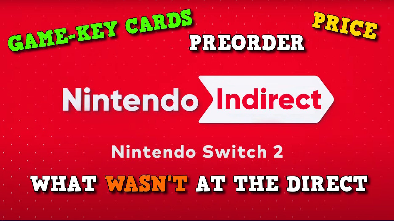 Nintendo Direct REVEALED Switch 2… But They Didn’t Tell You THIS!