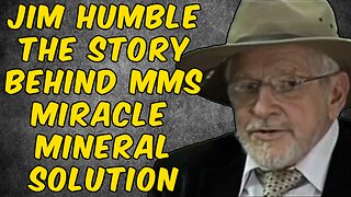 Project Camelot interviews Jim Humble, The Man Behind MMS (Miracle Mineral Solution)