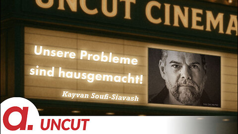 Uncut #28: Heute mit Kayvan Soufi-Siavash | Unsere Probleme sind hausgemacht!