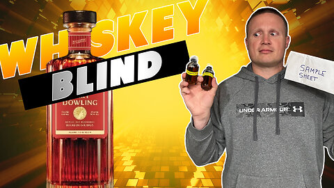 Blind Whiskey Sample Challenge Episode 13