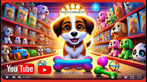 The Dailyyy Stories | Rascal the Puppy | Episode 13 - Rascal’s Dream Toy