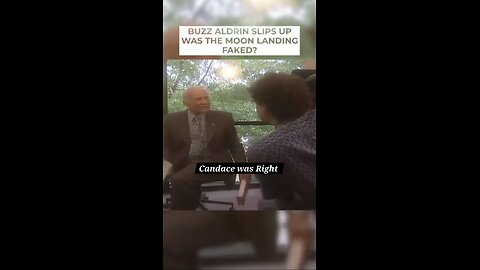 Candace ~ Moonlanding fake corroboration | Buzz Aldrin