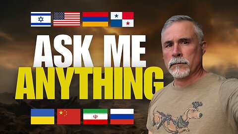 Ask Chuck Holton Anything – Middle East, Israel, Ukraine, Panama and More