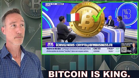 FRENCH Business Channel: Bitcoin Is King. Gold Has Issues. U.S. Dollar Weak.