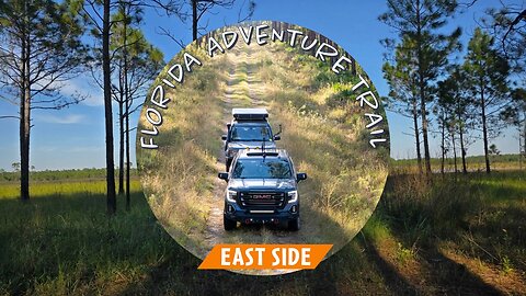 4 Days on the Florida Adventure Trail | Overlanding with Friends Through Stunning Landscapes