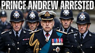 Prince Andrew Arrested