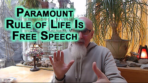 A Paramount Rule of Life Is Free Speech, Those That Support Censorship Are the Enemy of Humanity