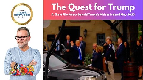 The Quest for Trump" - a short adventure following Donald Trump's visit to Ireland