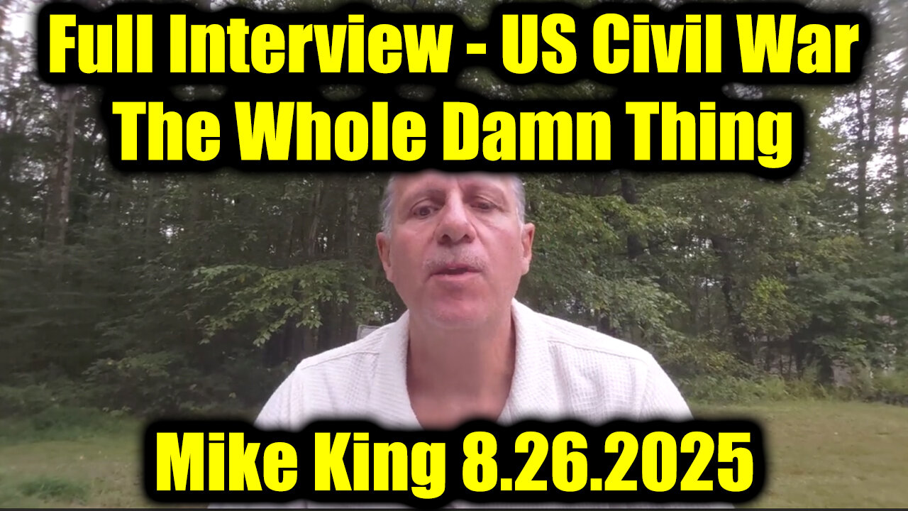 8.26.25, US Civil War, The Whole Damn Thing