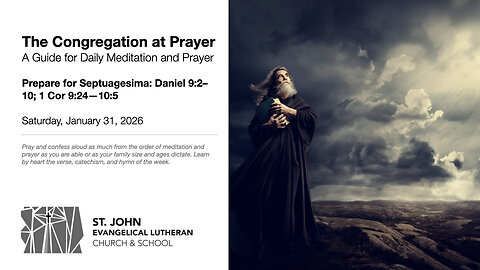 Prepare for Septuagesima: Daniel 9:2–10; 1 Cor 9:24—10:5