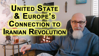 United State & Europe’s Connection to the Iranian Revolution: Who Really Overthrew the Shah of Iran