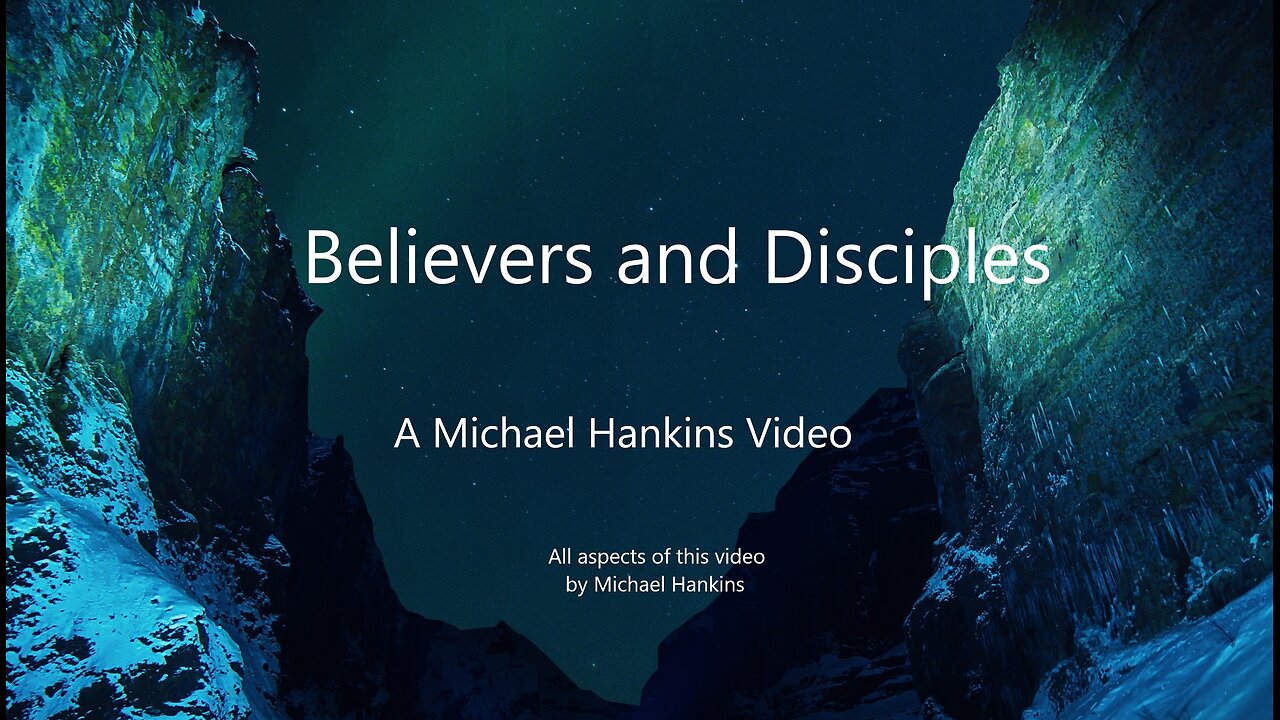 Believers and Disciples