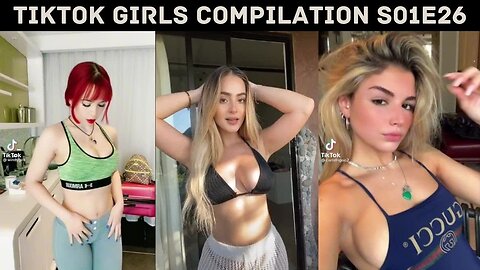 Hottest TikTok Girls Compilation 🔥S01E26🍑
