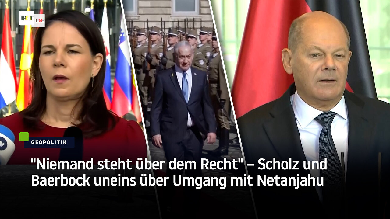 "Niemand steht über dem Recht" – Scholz und Baerbock uneins über Umgang mit Netanjahu